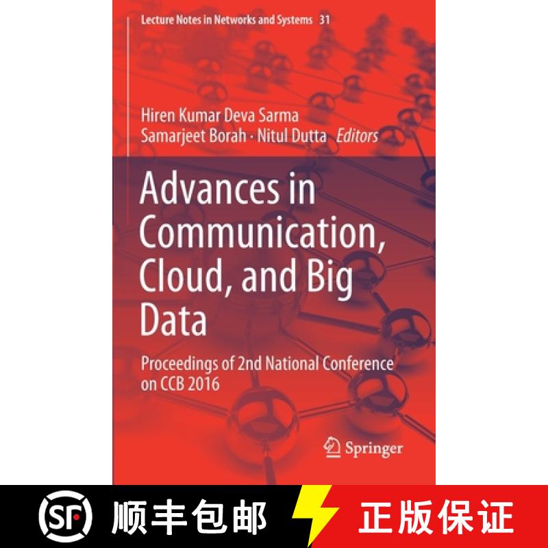 【3-4周达】Advances in Communication, Cloud, and Big Data : Proceedings of 2nd National Conference on... [9789811342707]