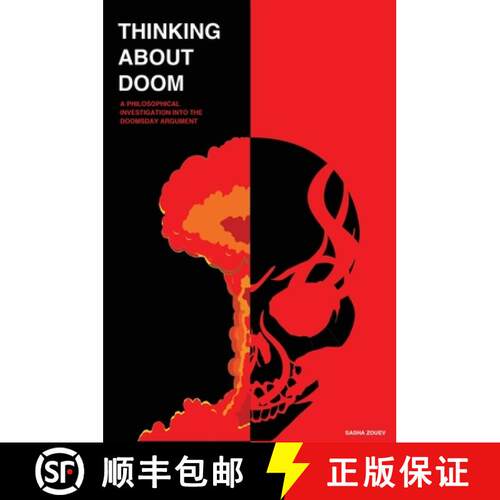 【3-4周达】精装 Thinking about Doom: A Philosophical Investigation Into the Doomsday Argument [9781916345164]