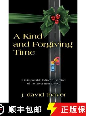 预订 A Kind and Forgiving Time [9781958878736]