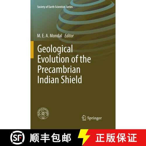 【3-4周达】Geological Evolution of the Precambrian Indian Shield [9783030078355]