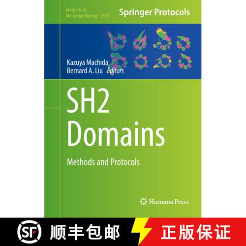 【3-4周达】精装 SH2 Domains : Methods and Protocols (1st ed. 2017) [9781493967605]