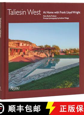 【3-4周达】Taliesin West: At Home with Frank Lloyd Wright [9780847835911]