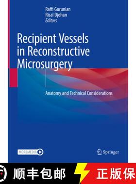 【3-4周达】Recipient Vessels in Reconstructive Microsurgery: Anatomy and Technical Considerations [9783030753887]