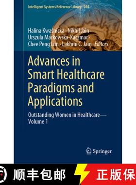 【3-4周达】Advances in Smart Healthcare Paradigms and Applications: Outstanding Women in Healthcare--... [9783031373053]