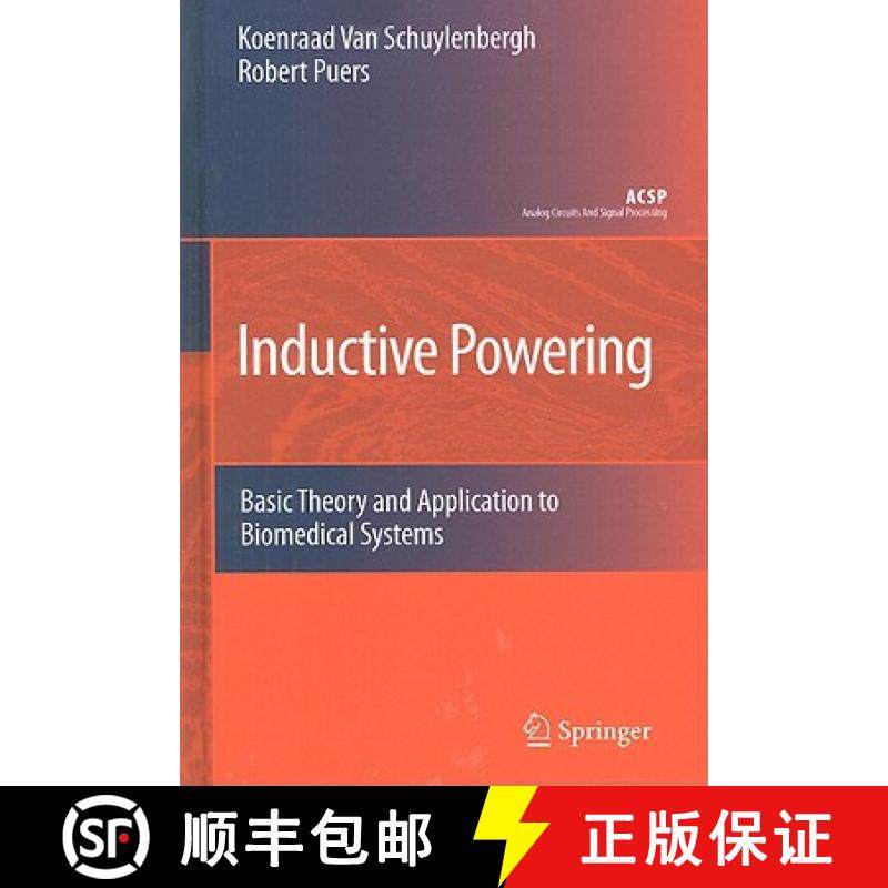 【3-4周达】Inductive Powering : Basic Theory and Application to Biomedical Systems [9789048124114]