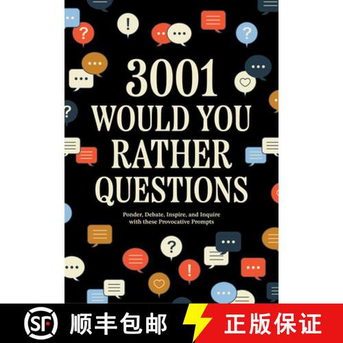 【3-4周达】3,001 Would You Rather Questions: Ponder, Debate, Inspire, and Inquire with These Provocat... [9780785848851]