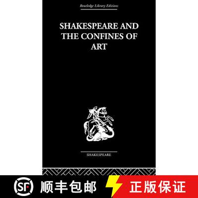 【3-4周达】Shakespeare and the Confines of Art [9780415489126]