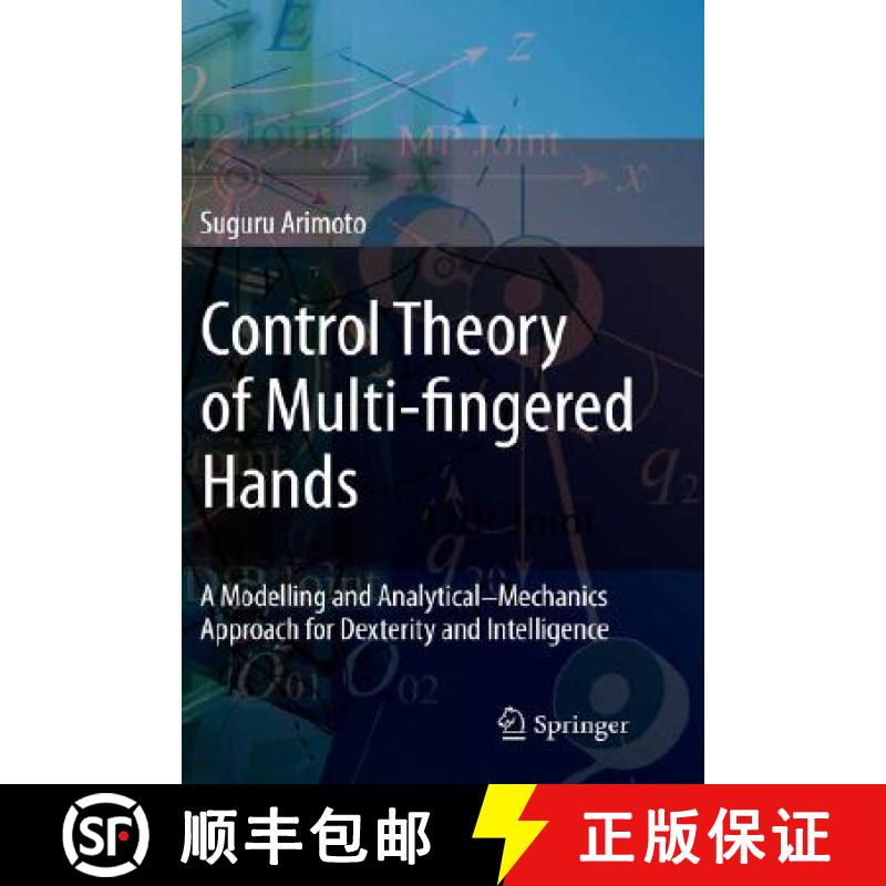 【3-4周达】Control Theory of Multi-fingered Hands : A Modelling and Analytical-Mechanics Approach for... [9781848000629]