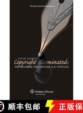 预订 Copyright Illuminated: Refocusing The Diffuse U.S. Statute [9789041124944]