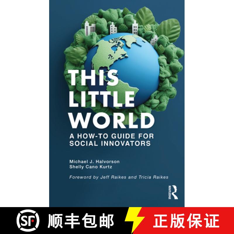 【3-4周达】This Little World: A How-To Guide for Social Innovators [9781032708928]
