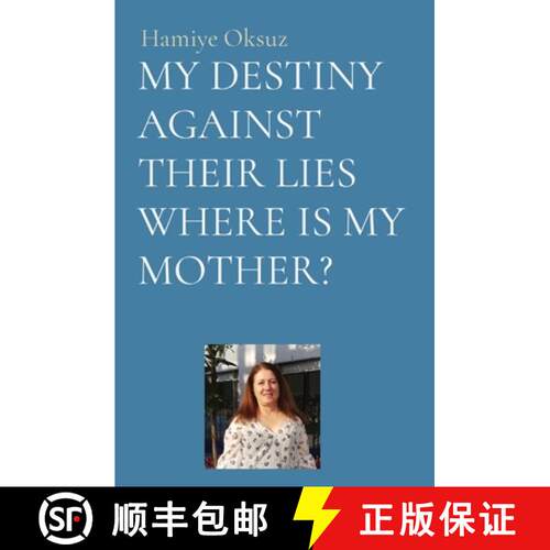 【3-4周达】My Destiny Against Their Lies Where Is My Mother? [9780646883250]