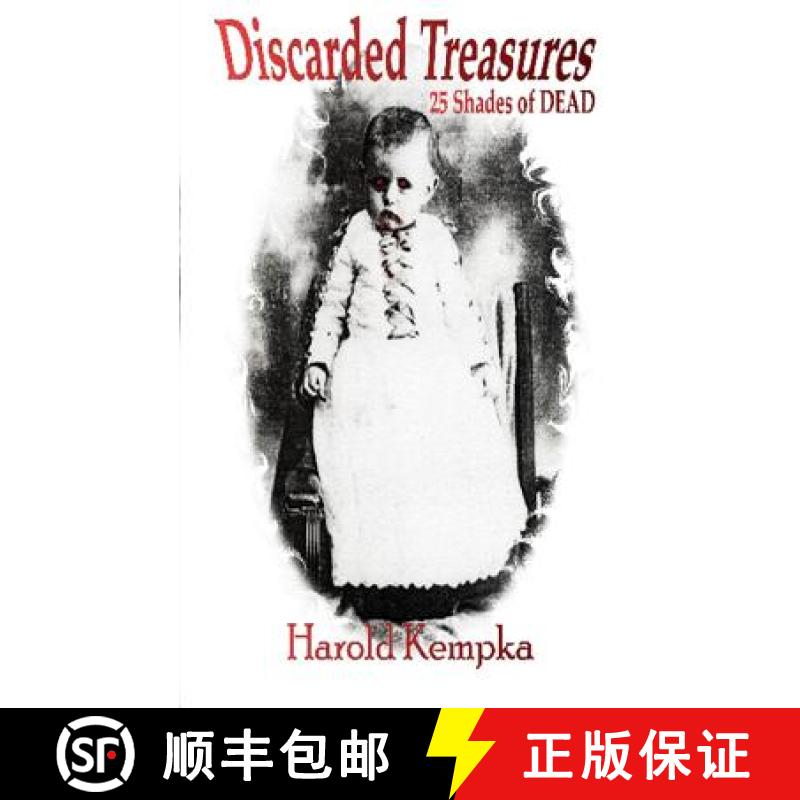 【3-4周达】Discarded Treasures: 25 Shades of Dead [9781937769383]