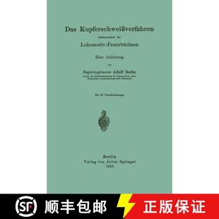 Eine 9783642895630 Das bei Lokomotiv insbesondere 4周达 Kupferschweißverfahren Anleitung Feuerbüchsen