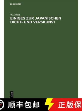 预订 Einiges Zur Japanischen Dicht- Und Verskunst [9783112505397]