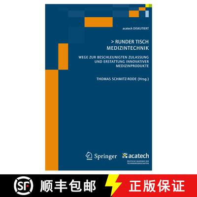 【3-4周达】Runder Tisch Medizintechnik: Wege zur beschleunigten Zulassung und Erstattung innovativer ... [9783642025990]