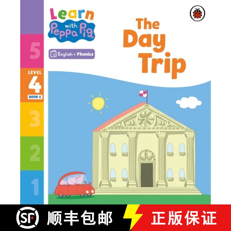 【3-4周达】Learn with Peppa Phonics Level 4 Book 6  The Day Trip (Phonics Reader) [9780241576472]