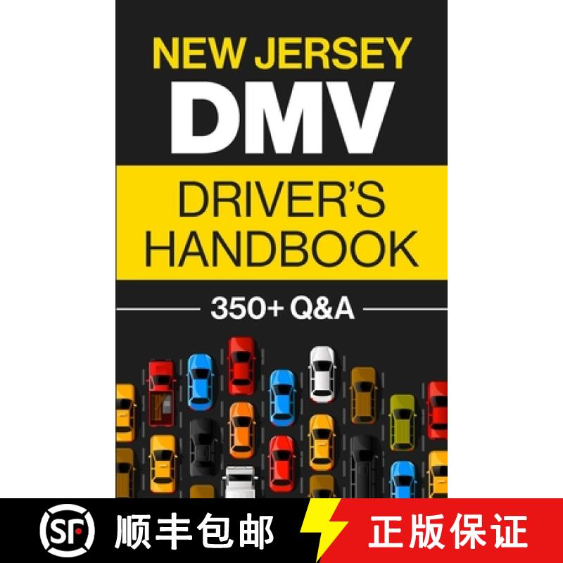 【2-3周达】New Jersey DMV Driver's Handbook: Practice for the New Jersey Permit Test with 350+ Drivin... [9781955423328]