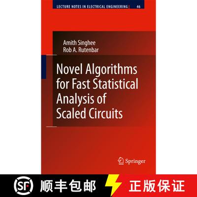 【3-4周达】Novel Algorithms for Fast Statistical Analysis of Scaled Circuits [9789048130993]