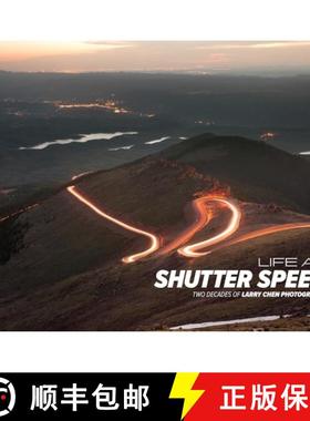 预订 Life at Shutter Speed: Two Decades of Larry Chen Photography [9798991622677]