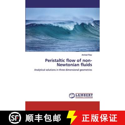 预订 Peristaltic flow of non-Newtonian fluids [9786200487636]