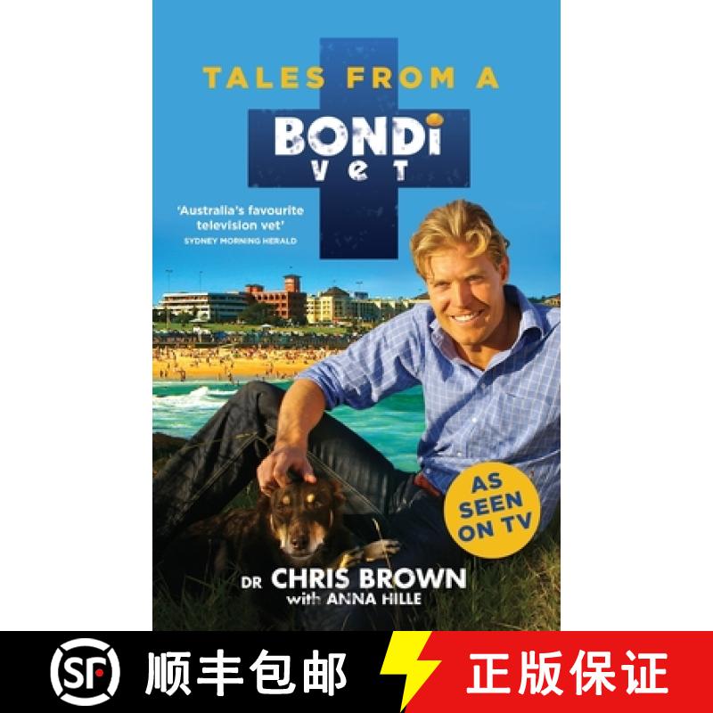 【2-3周达】Tales from a Bondi Vet: An international hit TV series [9780733633270]