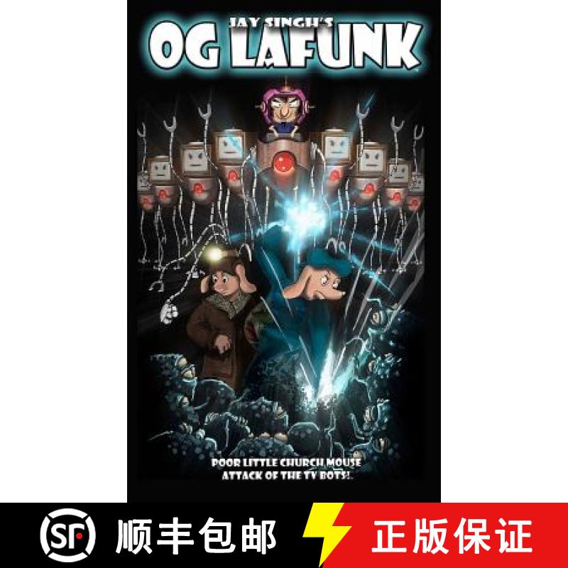 【3-4周达】OG Lafunk: Poor Little Church Mouse: Attack of the TV Bots! [9781927028186]