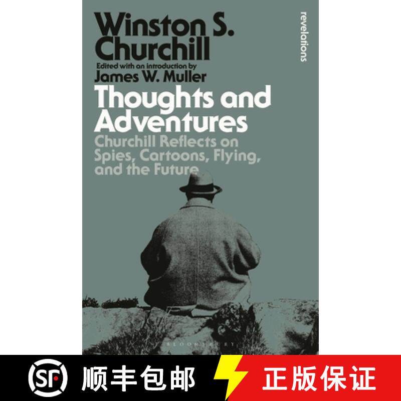 【3-4周达】Thoughts and Adventures: Churchill Reflects on Spies, Cartoons, Flying and the Future [9781350450257]