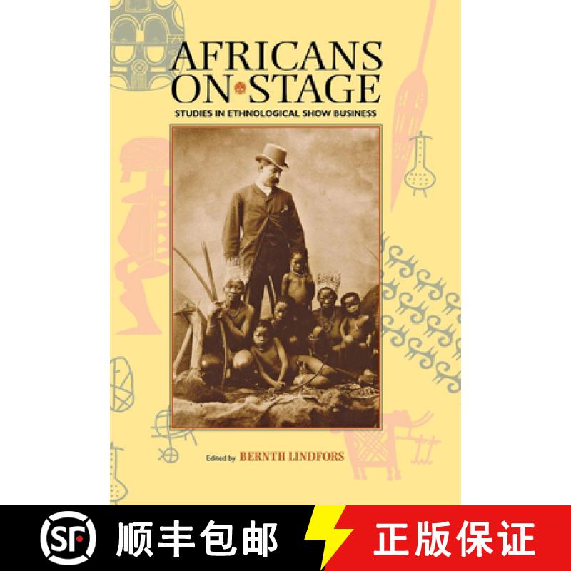 【3-4周达】Africans on Stage: Studies in Ethnological Show Business [9780253334688]