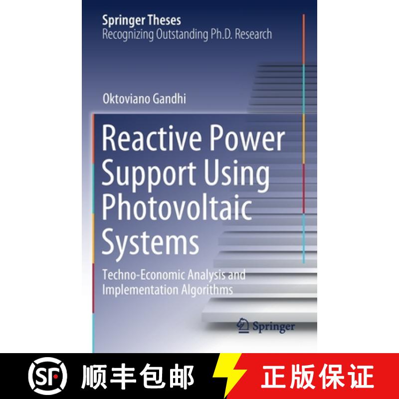 【3-4周达】Reactive Power Support Using Photovoltaic Systems : Techno-Economic Analysis and Implement... [9783030612535]