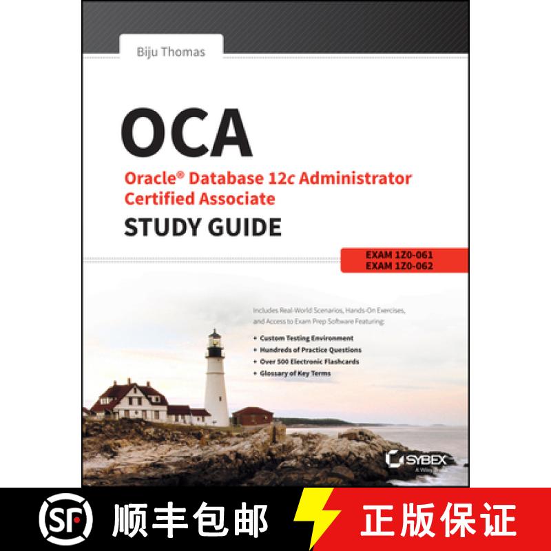 【4周达】Oca: Oracle Database 12C Administrator Certified Associate Study Guide: Exams 1Z0-061 And 1Z... [9781118643952]