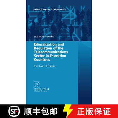【3-4周达】Liberalization and Regulation of the Telecommunications Sector in Transition Countries : T... [9783790821031]