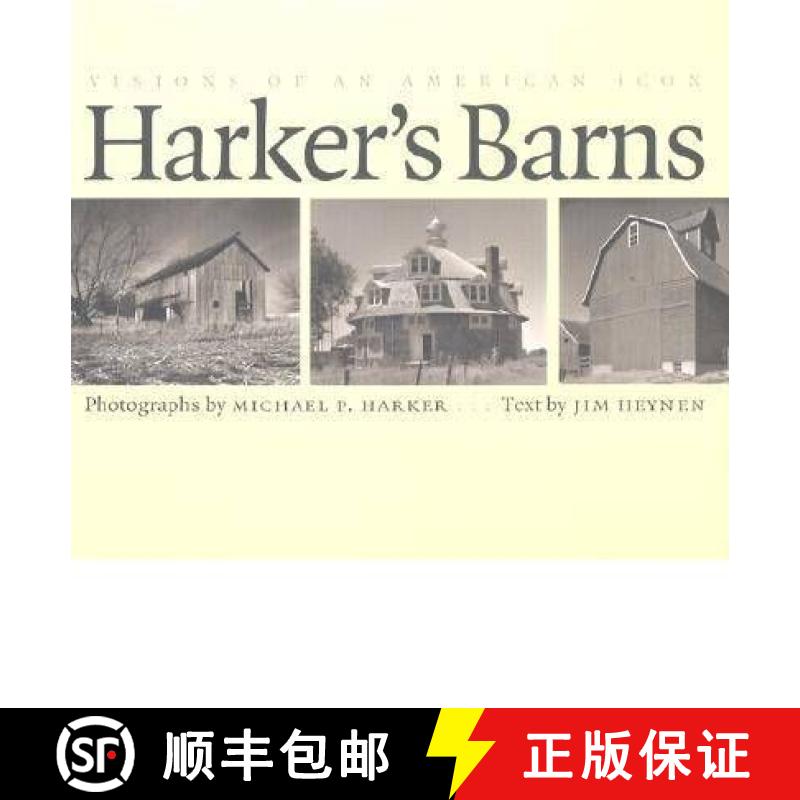 【3-4周达】Harker's Barns: Visions of an American Icon [9780877458340]