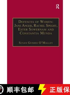 【3-4周达】Defences of Women: Jane Anger, Rachel Speght, Ester Sowernam and Constantia Munda,: Printe... [9781859280959]