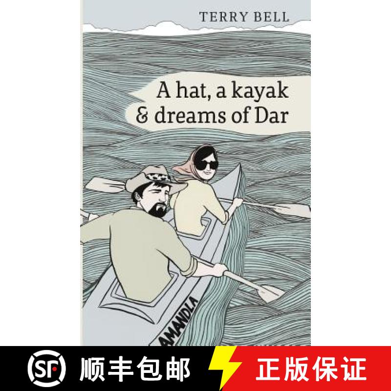 【2-3周达】A Hat a Kayak and Dreams of Dar [9781928346647]