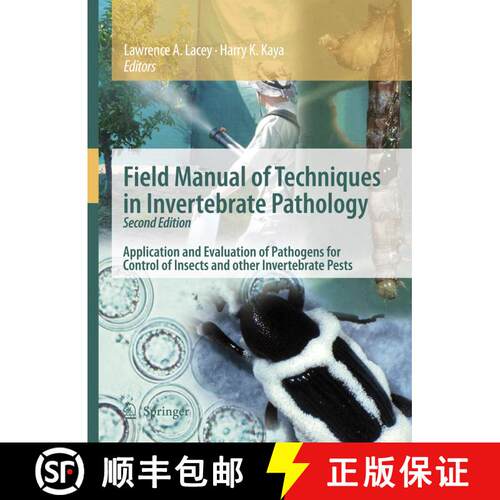 【3-4周达】Field Manual of Techniques in Invertebrate Pathology: Application and Evaluation of Pathog... [9781402059322]