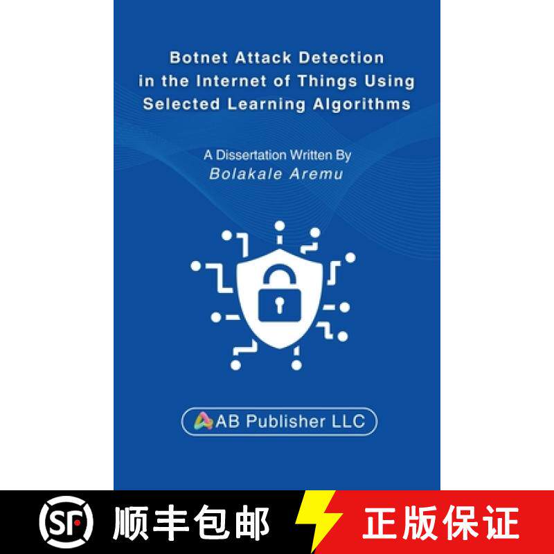 【3-4周达】Botnet Attack Detection in the Internet of Things Using Selected Learning Algorithms: A Re... [9798349220203]