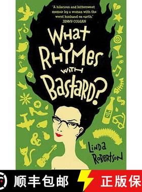 【3-4周达】What Rhymes with Bastard?. Linda Robertson [9780007230211]