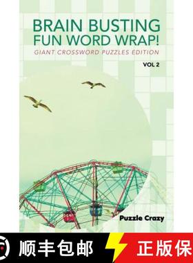 【3-4周达】Brain Busting Fun Word Wrap! Vol 2: Giant Crossword Puzzles Edition [9781683054603]