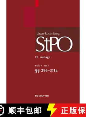 预订 Löwe/Rosenberg. Die Strafprozeßordnung und das Gerichtsverfassungsgesetz, Band 7/1, §§ 296-311a [9783110314106]