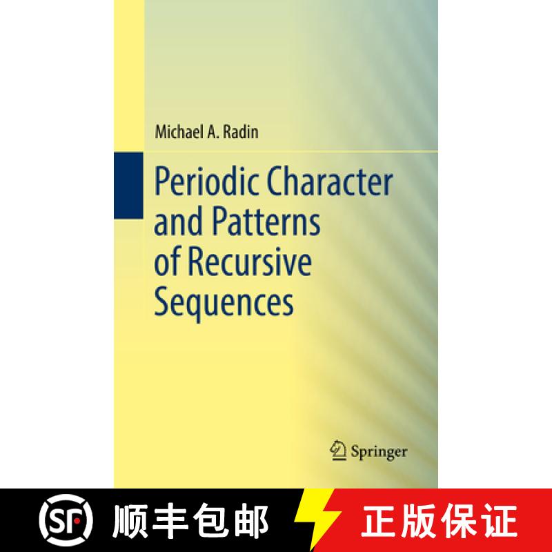 【4周达】Periodic Character and Patterns of Recursive Sequences [9783030017798]