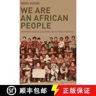 【3-4周达】We Are an African People: Independent Education, Black Power, and the Radical Imagination [9780190055530]