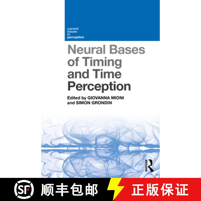 【3-4周达】Neural Bases of Timing and Time Perception [9781032583082]