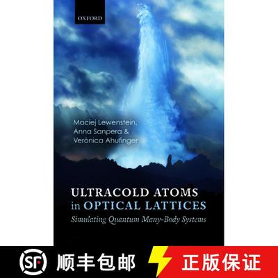 【3-4周达】Ultracold Atoms in Optical Lattices: Simulating quantum many-body systems [9780198785804]
