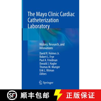 【3-4周达】精装 The Mayo Clinic Cardiac Catheterization Laboratory: History, Research, and Innovations [9783030793289]
