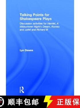 【3-4周达】Talking Points for Shakespeare Plays: Discussion Activities for Hamlet, a Midsummer Night'... [9780415525428]