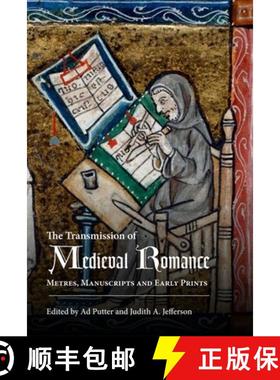 【3-4周达】The Transmission of Medieval Romance: Metres, Manuscripts and Early Prints [9781843845102]