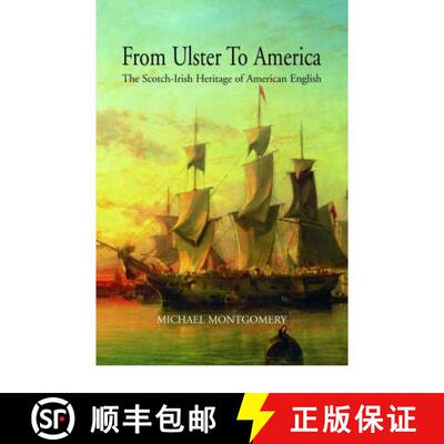 【3-4周达】From Ulster to America: The Scotch-Irish Heritage of American English [9781903688618]