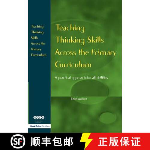 【3-4周达】Teaching Thinking Skills Across the Primary Curriculum : A Practical Approach for All Abil... [9781853467660]
