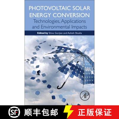 【3-4周达】Photovoltaic Solar Energy Conversion: Technologies, Applications and Environmental Impacts [9780128196106]