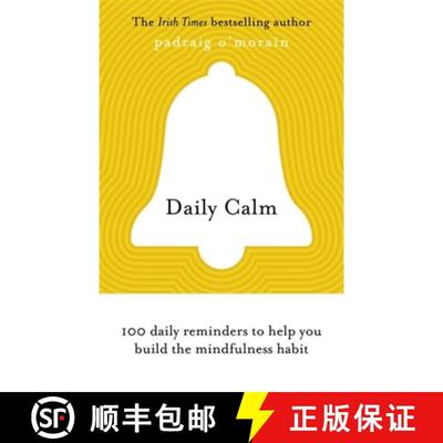 【3-4周达】Daily Calm: 100 Daily Reminders to Help You Build the Mindfulness Habit [9781529314496]